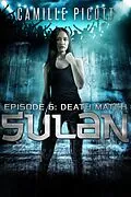 E-Book (epub) Death Match (Sulan, #6) von Camille Picott