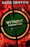 E-Book (epub) Without Redemption (The Border Series, #3) von David Griffith