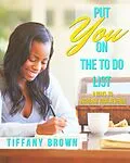 E-Book (epub) Put You on the To Do List von Tiffany Brown