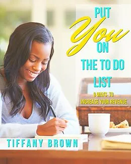 E-Book (epub) Put You on the To Do List von Tiffany Brown