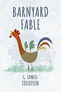 E-Book (epub) Barnyard Fable von G. Lowell Tollefson