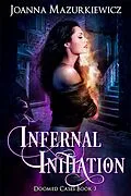 E-Book (epub) Infernal Initiation (Doomed Cases Book 3) von Joanna Mazurkiewicz