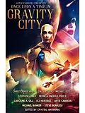 E-Book (epub) Once Upon a Time in Gravity City von Artie Cabrera, D. K. Cassidy, Christopher Valin