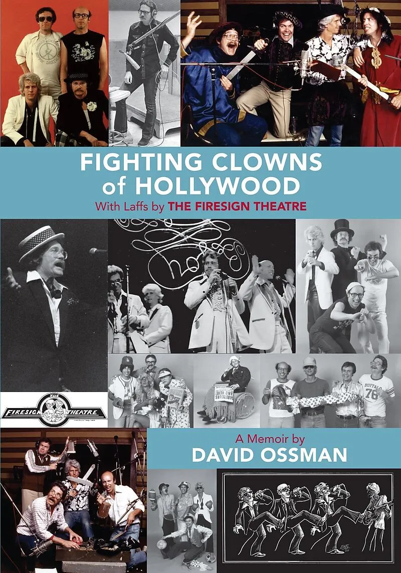 Fighting Clowns of Hollywood: With Laffs by The Firesign Theatre