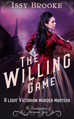 eBook (epub) The Willing Game (The Investigations of Marianne Starr, #1) de Issy Brooke