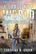 E-Book (epub) War's End: A Brave New World von Christine Shuck