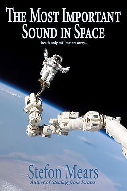 E-Book (epub) The Most Important Sound in Space von Stefon Mears
