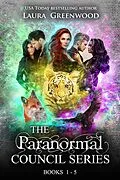 E-Book (epub) The Paranormal Council: Books 1-5 (The Paranormal Council Universe, #1) von Laura Greenwood