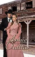 E-Book (epub) Annie and the Outlaw (Montana Women, #2) von Nancy Pirri