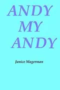 E-Book (epub) Andy, My Andy von Janice Magerman