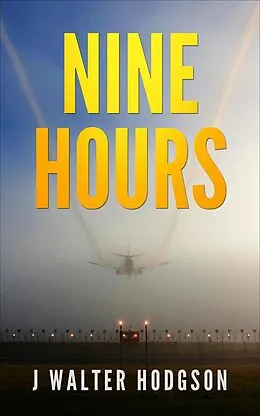 E-Book (epub) Nine Hours von J Walter Hodgson