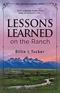 E-Book (epub) Lessons Learned on the Ranch von Billie Tucker