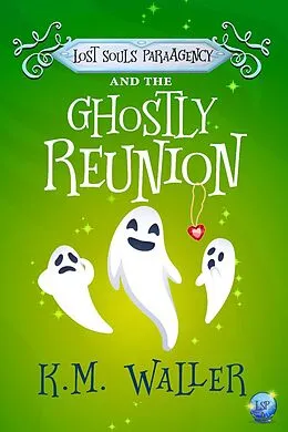E-Book (epub) Lost Souls ParaAgency and the Ghostly Reunion von K. M. Waller