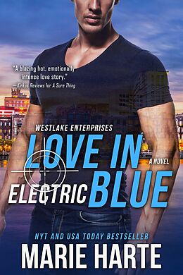 E-Book (epub) Love in Electric Blue (Westlake Enterprises, #3) von Marie Harte
