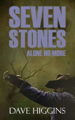 E-Book (epub) Seven Stones: Alone No More von Dave Higgins