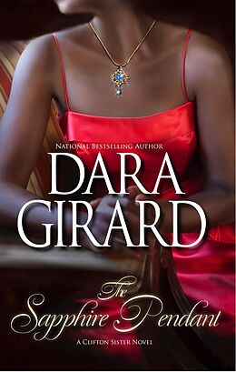 E-Book (epub) The Sapphire Pendant (A Clifton Sister Novel, #1) von Dara Girard