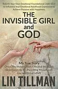 E-Book (epub) The Invisible Girl & God von Lin Tillman