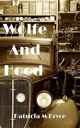 E-Book (epub) Wolfe and Hood von Patricia M. Bryce