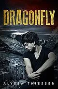 E-Book (epub) Dragonfly von Alyssa Thiessen