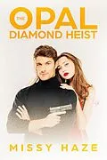 E-Book (epub) The Opal Diamond Heist von Missy Haze