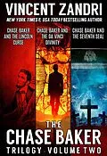 E-Book (epub) The Chase Baker Trilogy:Volume II (A Chase Baker Thriller, #2) von Vincent Zandri