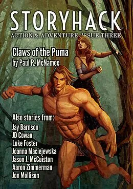 E-Book (epub) StoryHack Action & Adventure, Issue Three von Paul R. McNamee, Jay Barnson, Jd Cowan