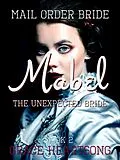 E-Book (epub) Mail Order Bride: Mabel - The Unexpected Bride (Brides Of Paradise, #2) von Grace Heartsong