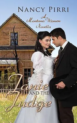 E-Book (epub) Janie and the Judge (Montana Women, #3) von Nancy Pirri