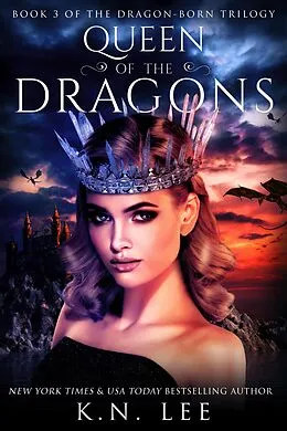 E-Book (epub) Queen of the Dragons von K. N. Lee