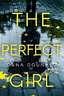 E-Book (epub) The Perfect Girl (May Queen Killers, #1) von Lorna Dounaeva