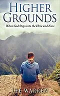 E-Book (epub) Higher Grounds (Finding Common Ground Series, #3) von Lee Warren