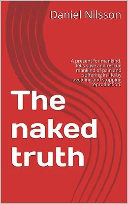 E-Book (epub) The Naked Truth von Daniel Nilsson