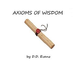 E-Book (epub) Axioms of Wisdom von D. D. Evans