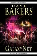 E-Book (epub) GalaxyNet: The Eighth Zak Steepleman Novel von Dave Bakers