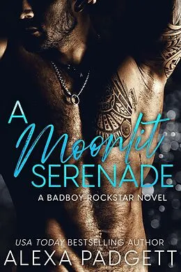 E-Book (epub) A Moonlit Serenade von Alexa Padgett