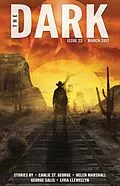 E-Book (epub) The Dark Issue 22 von Carlie St. George, Helen Marshall, George Salis