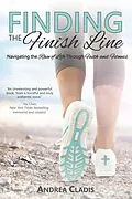 E-Book (epub) Finding the FInish Line: Navigating the Race of Life Through Faith and Fitness von Andrea Cladis