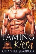 E-Book (epub) Taming Kiera von Chantel Seabrook