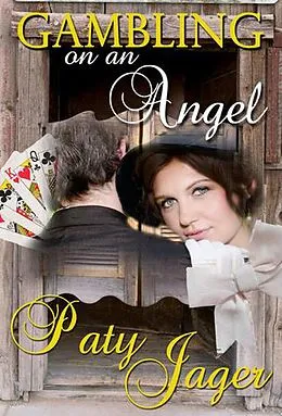 E-Book (epub) Gambling on an Angel von Paty Jager