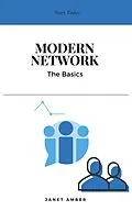 E-Book (epub) Modern Network: The Basics von Janet Amber