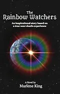 E-Book (epub) The Rainbow Watchers von Marlene King