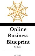 E-Book (epub) Online Business Blueprint: The Basics von Janet Amber