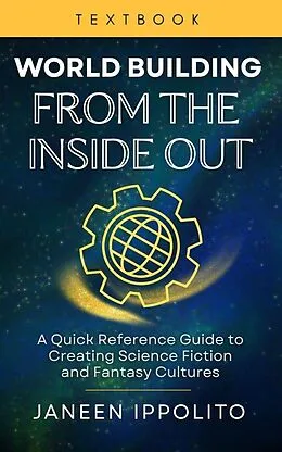 E-Book (epub) World Building from the Inside Out von Janeen Ippolito