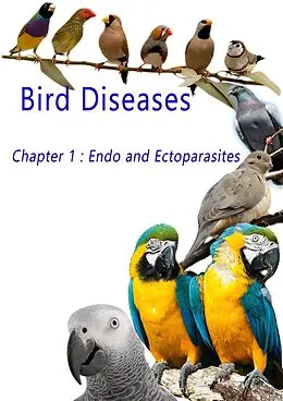 E-Book (epub) Bird Diseases: Chapter 1 Endo and Ectoparasites von Andrea Els