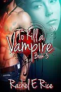 E-Book (epub) To Kill A Vampire von Rachel E Rice