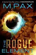 E-Book (epub) The Rogue Element von M. Pax