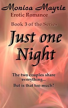 E-Book (epub) Just One Night (3) von Monica Mayrie
