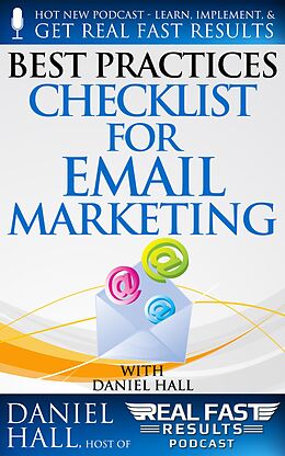 E-Book (epub) Best Practices Checklist for Email Marketing (Real Fast Results, #56) von Daniel Hall