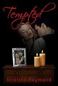 E-Book (epub) Tempted von Kristine Raymond