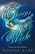 E-Book (epub) Ocean so Wide (Water So Deep, #2) von Nichole Giles